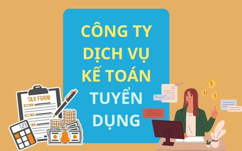 Tuyển gấp nhân viên kế toán cho các công ty dịch vụ kế toán