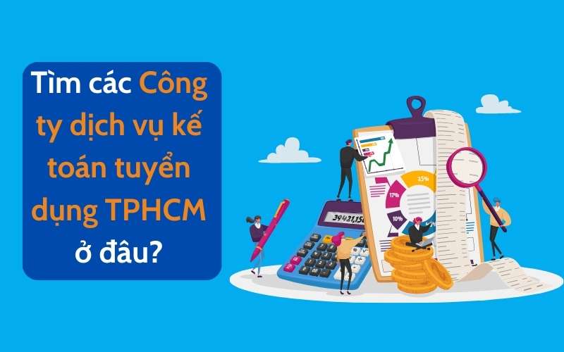 Tìm công ty dịch vụ tuyển dụng ở đâu?